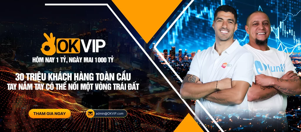 OKVIP - Liên minh giải trí trực tuyến