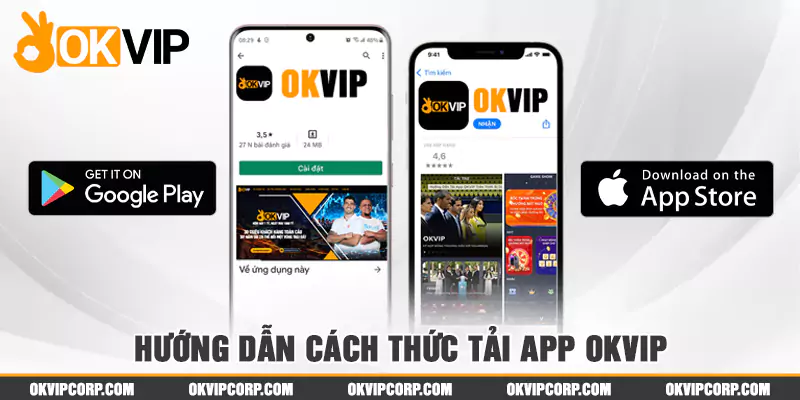 Hướng dẫn tải app OKVIP về điện thoại