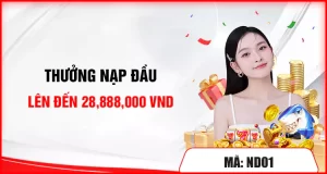 Thưởng nạp đầu lên đến 28 triệu