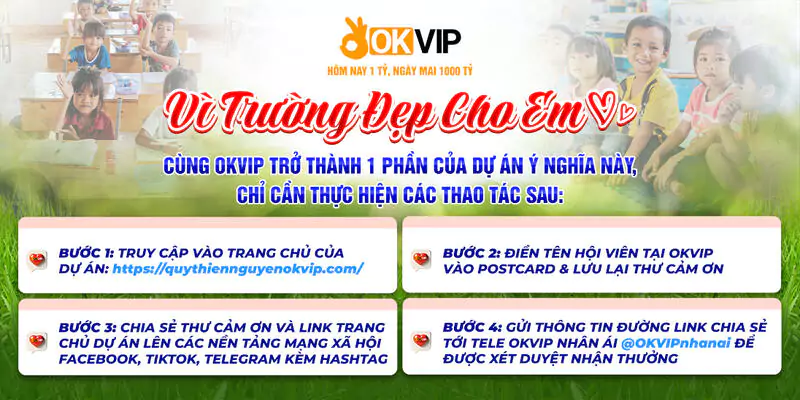 Chung tay đóng góp cùng OKVIP thực hiện dự án thành công