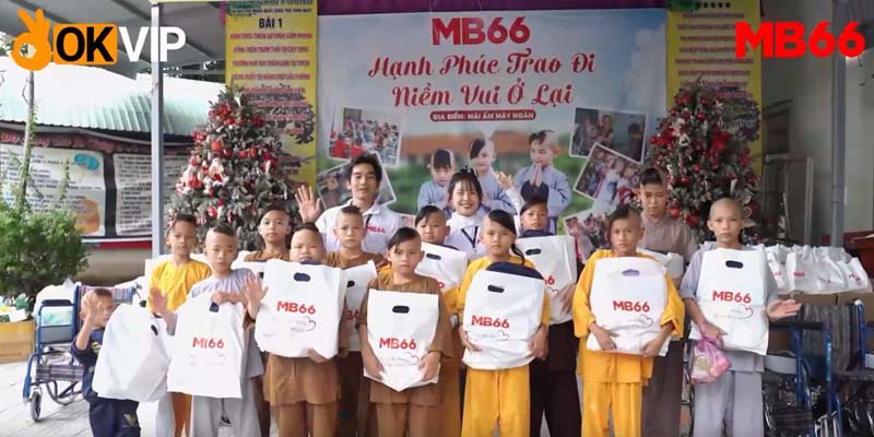 OKVIP & Mb66 Thiện Nguyện - "Hạnh phúc trao đi niềm vui ở lại"